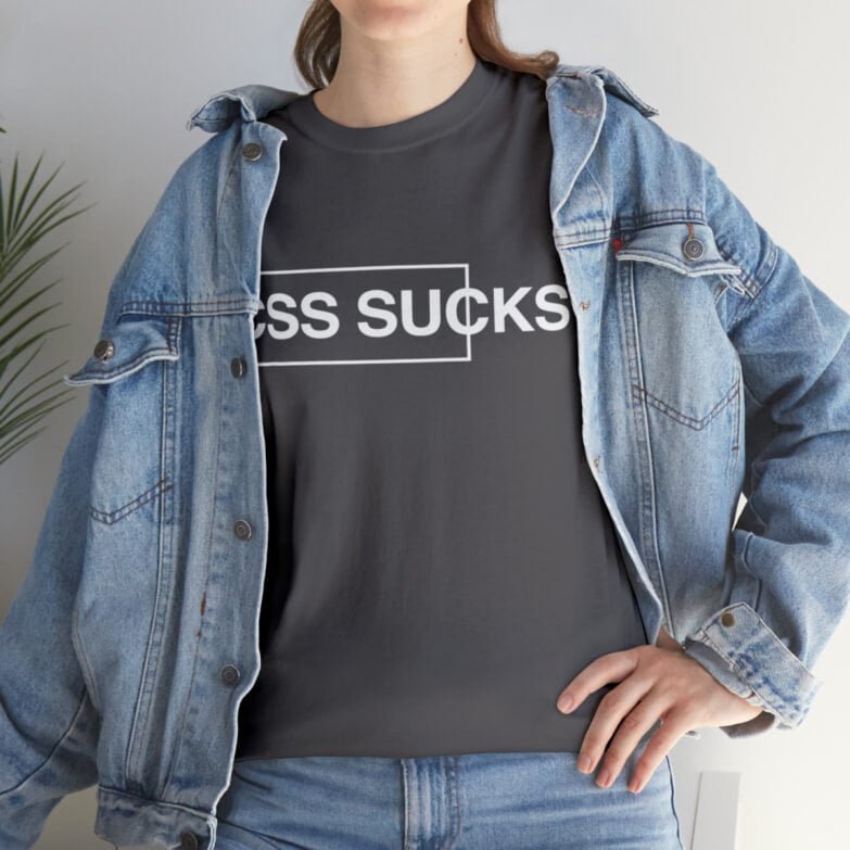 T-Shirt Command CSS Sucks - Image 45