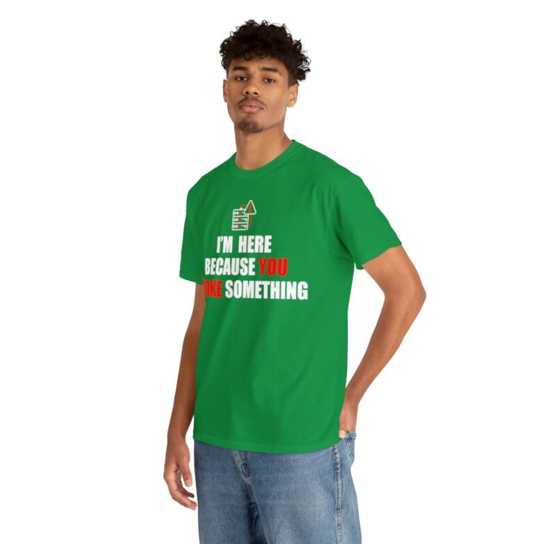 You broke something  - T Shirt - Image 73
