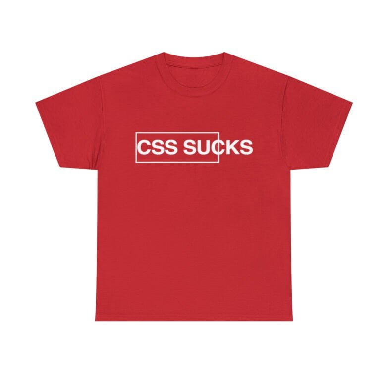 T-Shirt Command CSS Sucks - Image 62