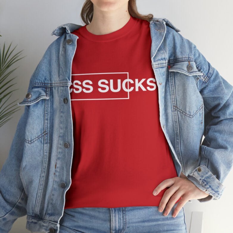 T-Shirt Command CSS Sucks - Image 69