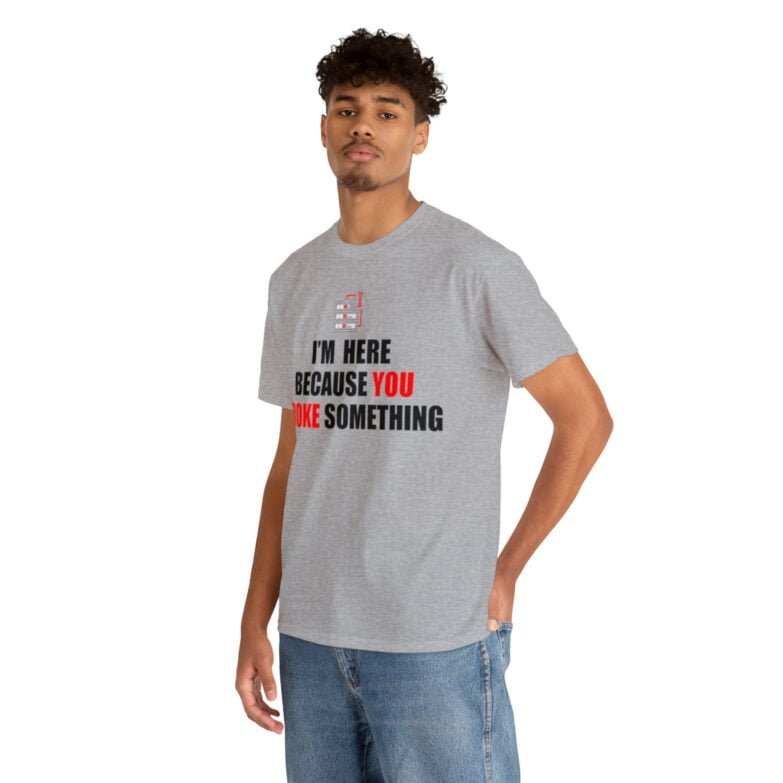 You broke something  - T Shirt - Image 49