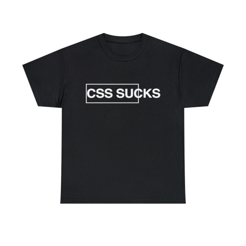 T-Shirt Command CSS Sucks - Image 14