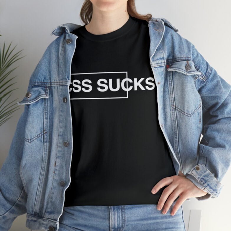 T-Shirt Command CSS Sucks - Image 21
