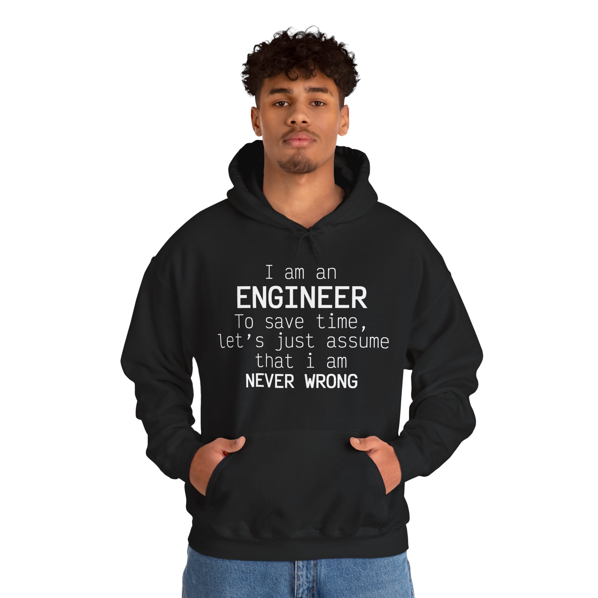 I'm Engineer I am never wrong- Hooded Sweatshirt - Image 18