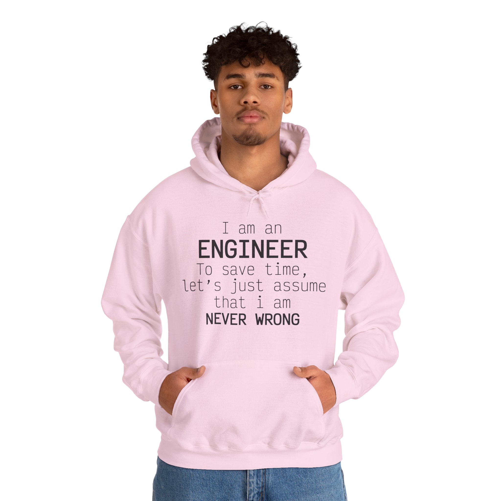 I'm Engineer I am never wrong- Hooded Sweatshirt - Image 53