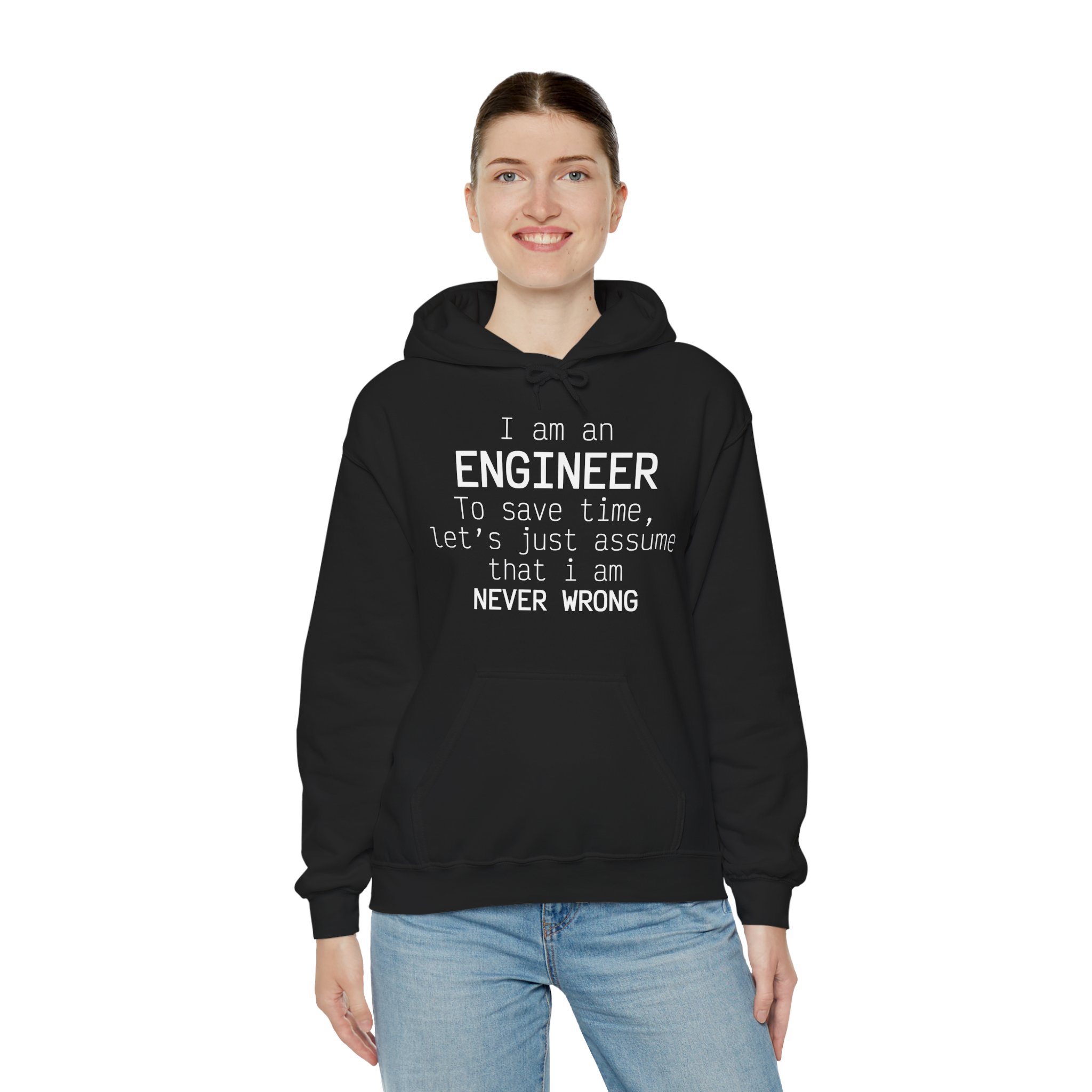 I'm Engineer I am never wrong- Hooded Sweatshirt - Image 19