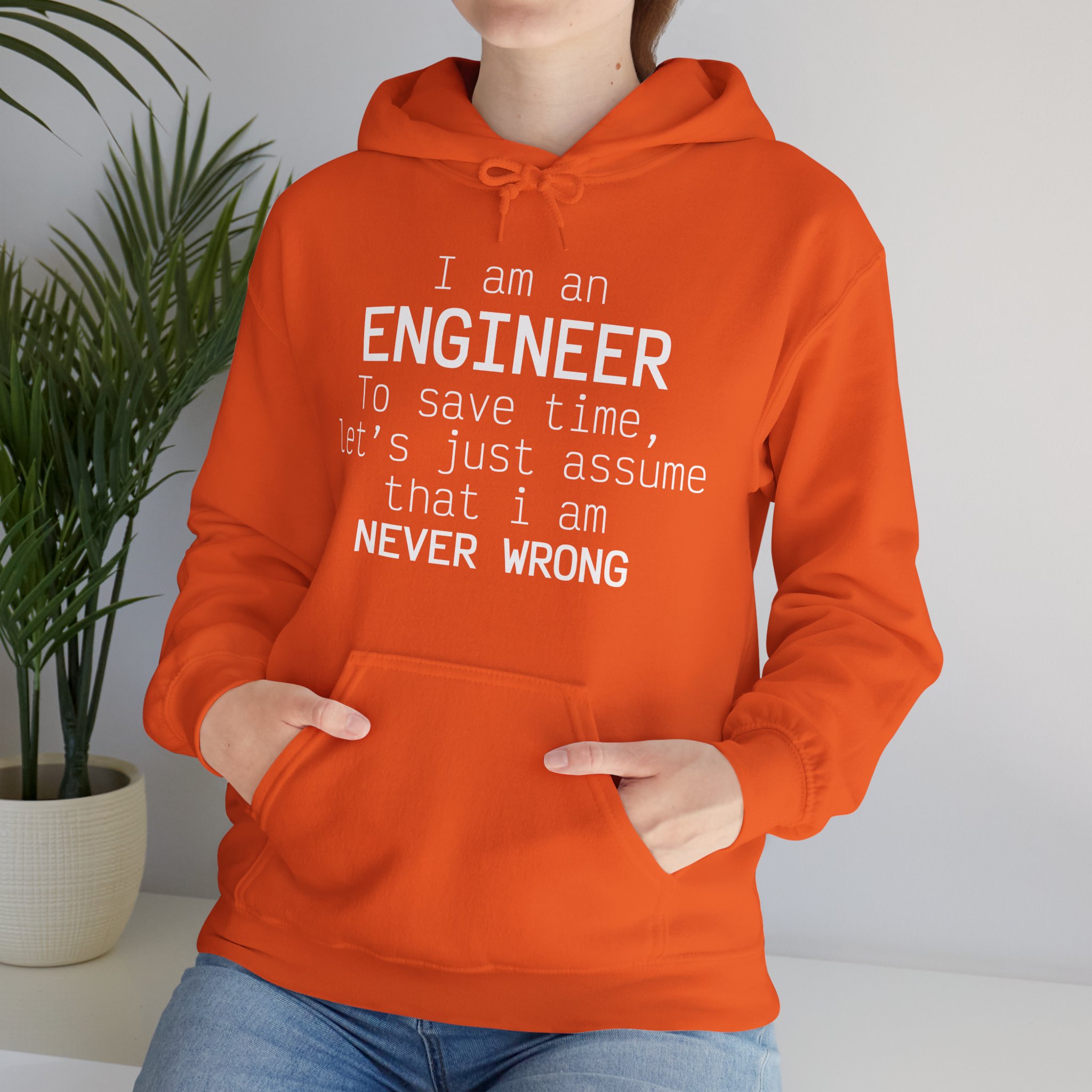 I'm Engineer I am never wrong- Hooded Sweatshirt - Image 35