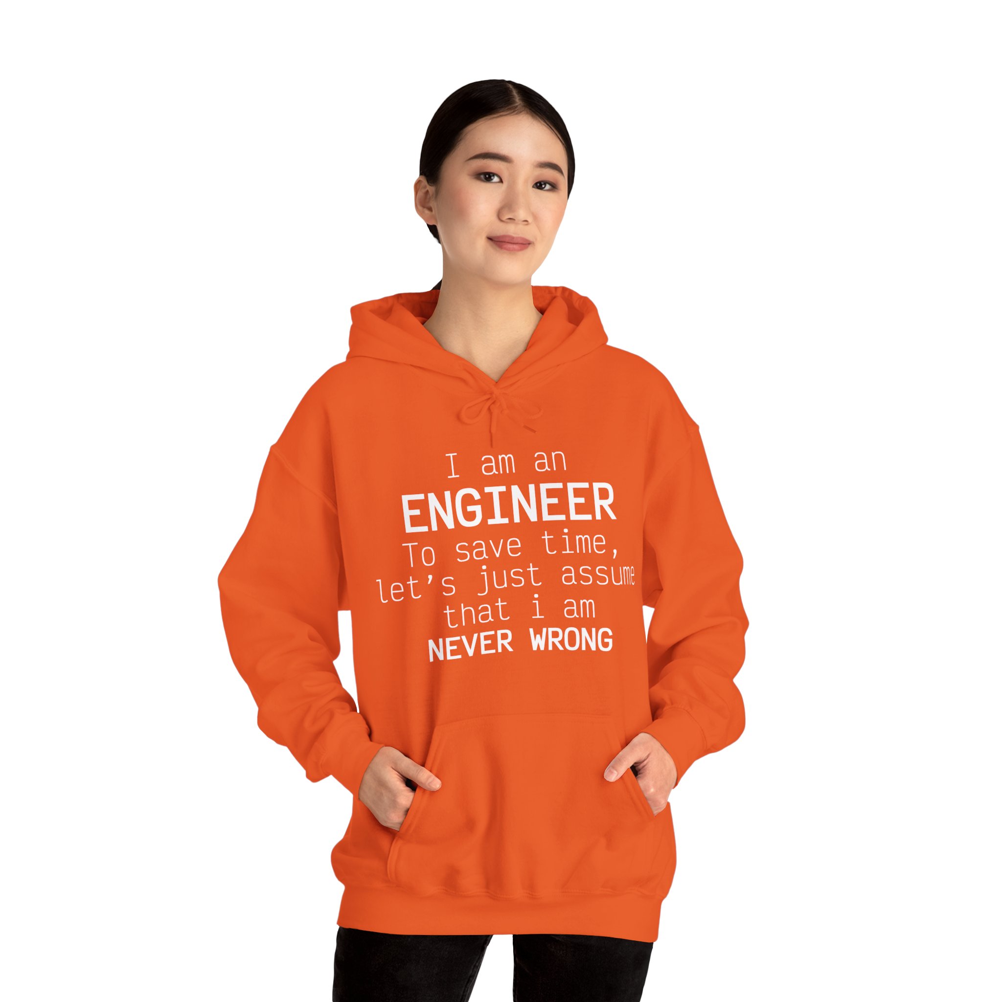 I'm Engineer I am never wrong- Hooded Sweatshirt - Image 31
