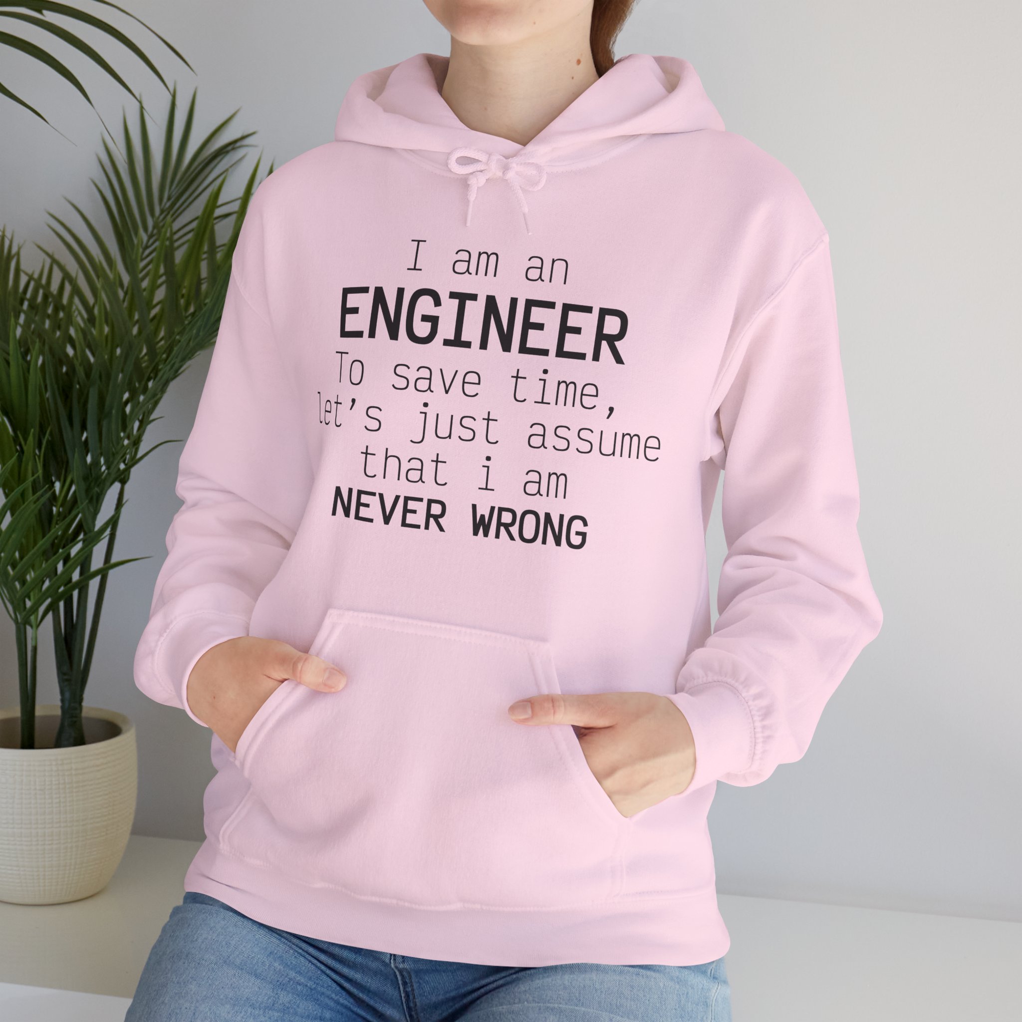 I'm Engineer I am never wrong- Hooded Sweatshirt - Image 56