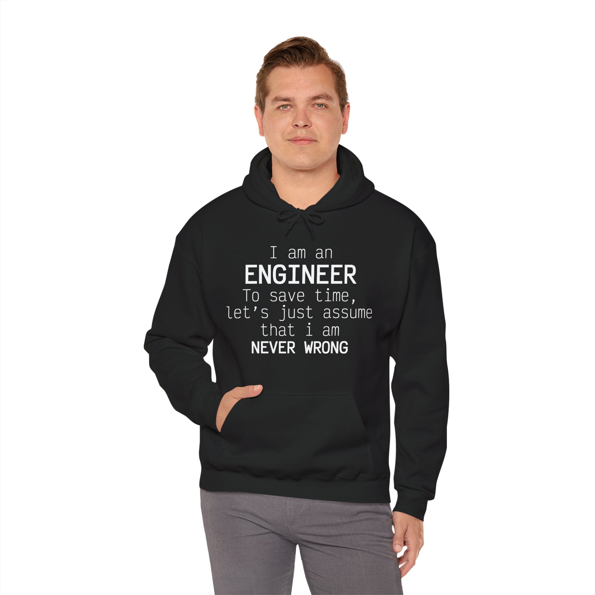 I'm Engineer I am never wrong- Hooded Sweatshirt - Image 20