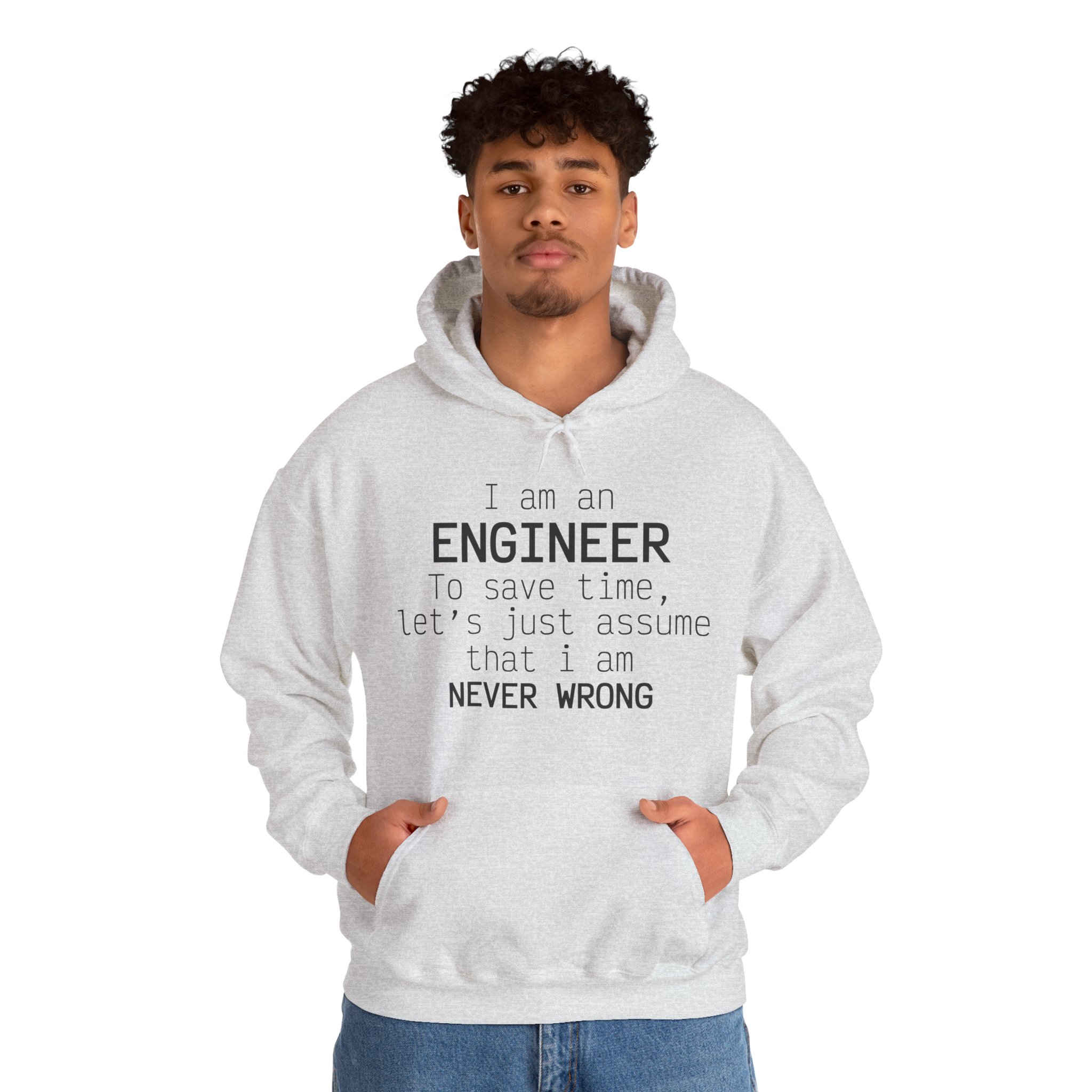 I'm Engineer I am never wrong- Hooded Sweatshirt - Image 11