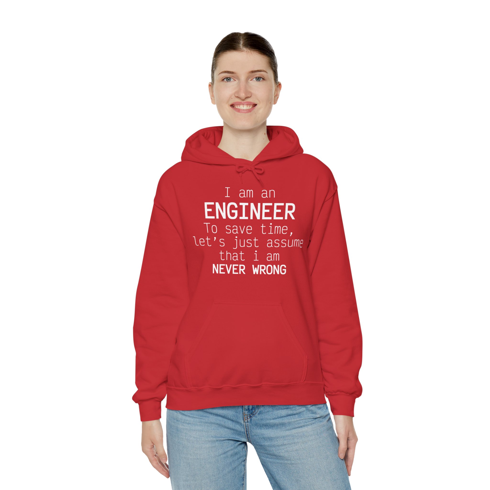 I'm Engineer I am never wrong- Hooded Sweatshirt - Image 61