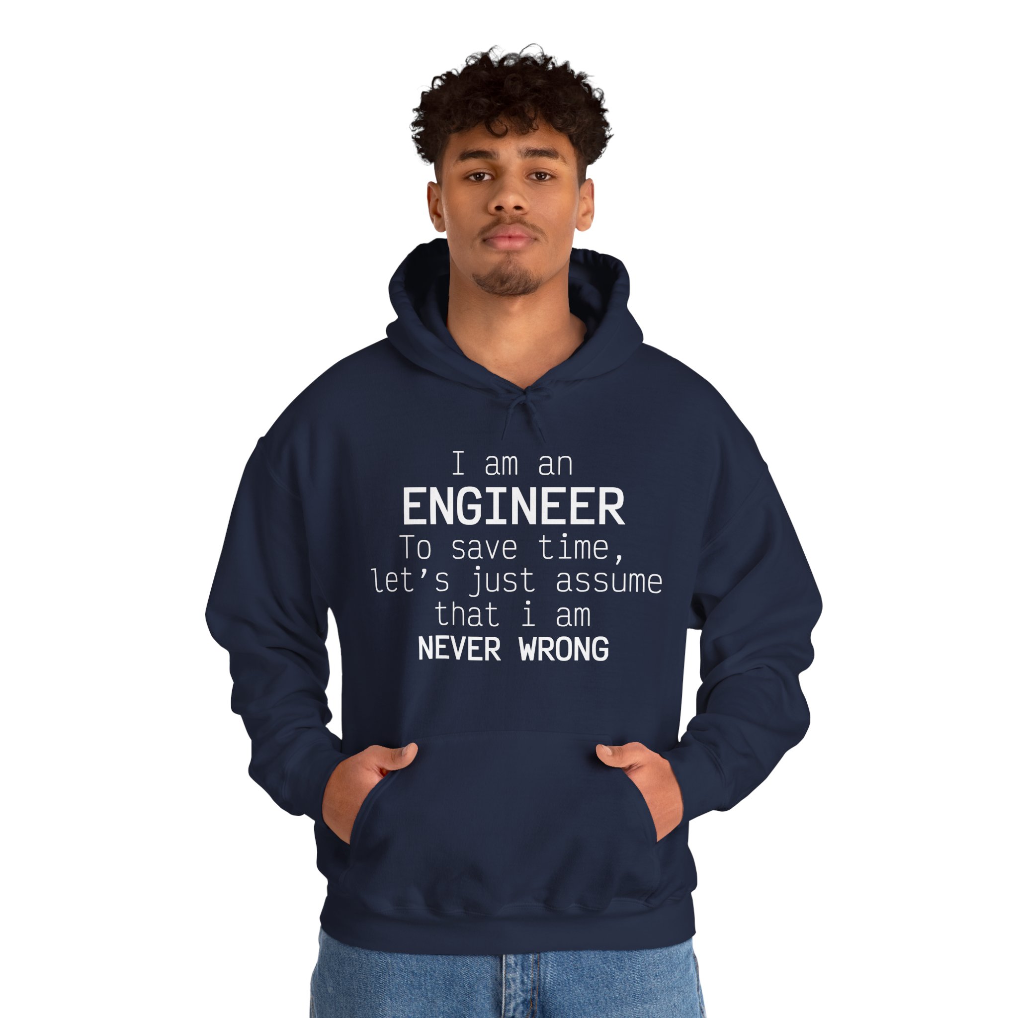 I'm Engineer I am never wrong- Hooded Sweatshirt - Image 46