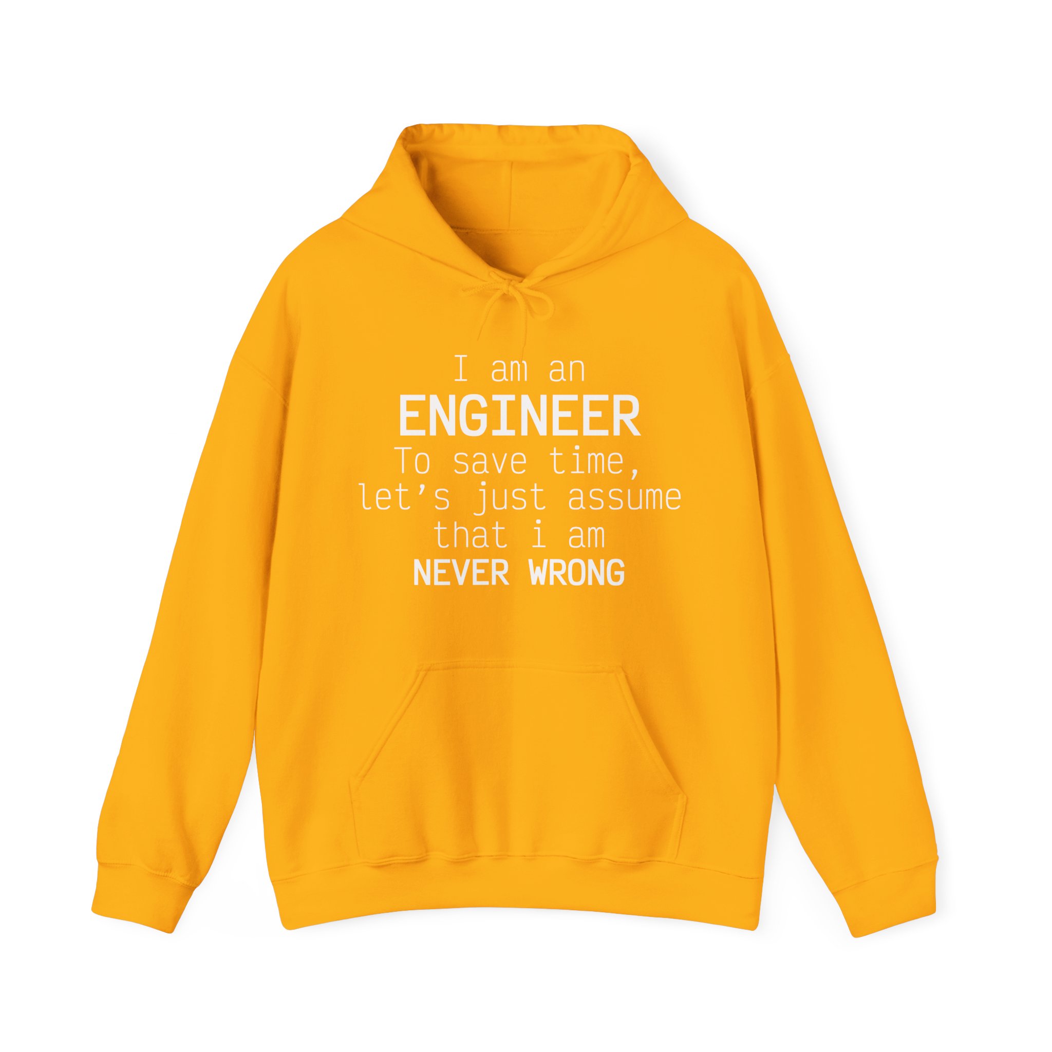 I'm Engineer I am never wrong- Hooded Sweatshirt - Image 22