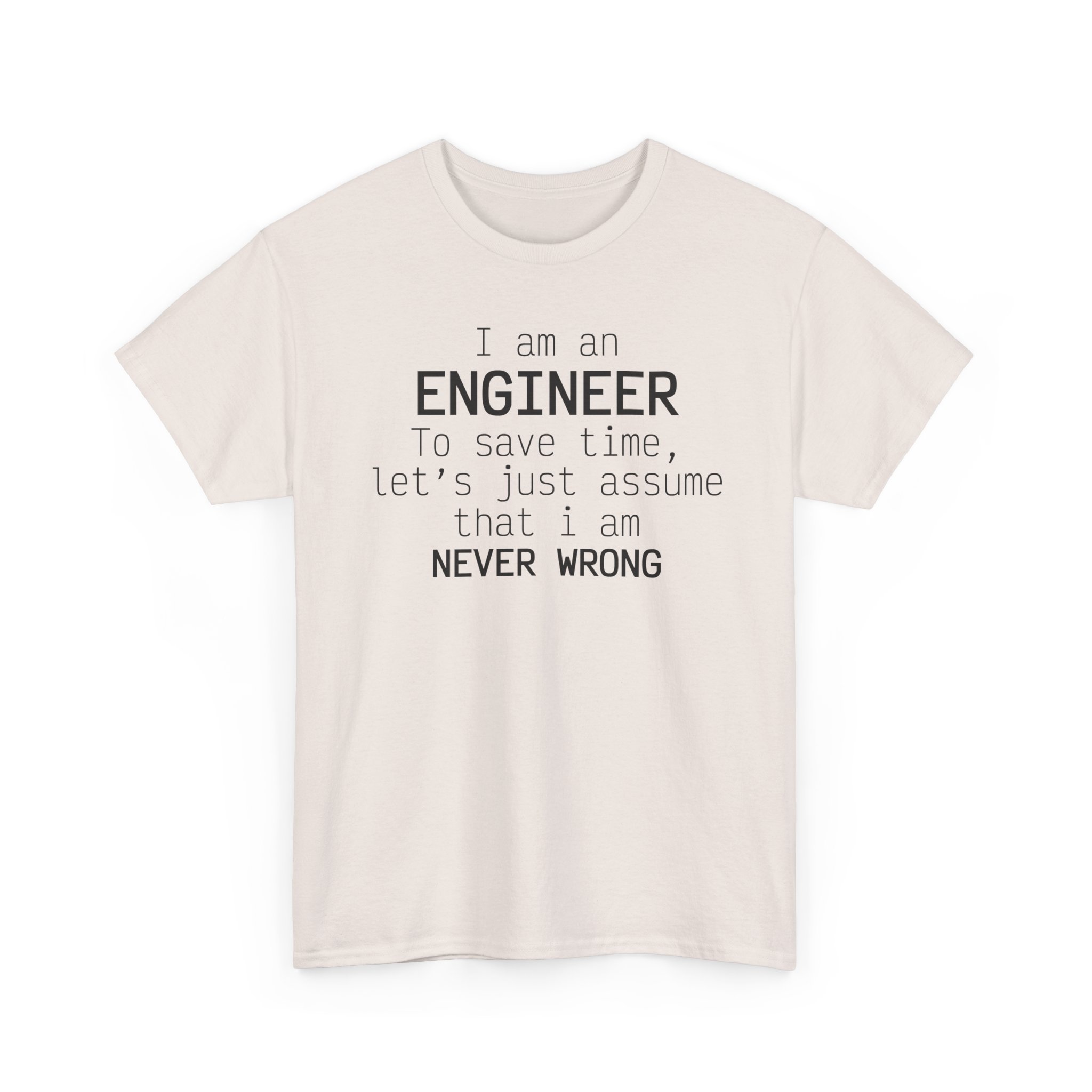 T-Shirt I am an Engineer – Image 15