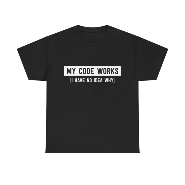 My Code Works, but i have no idea why  - T Shirt