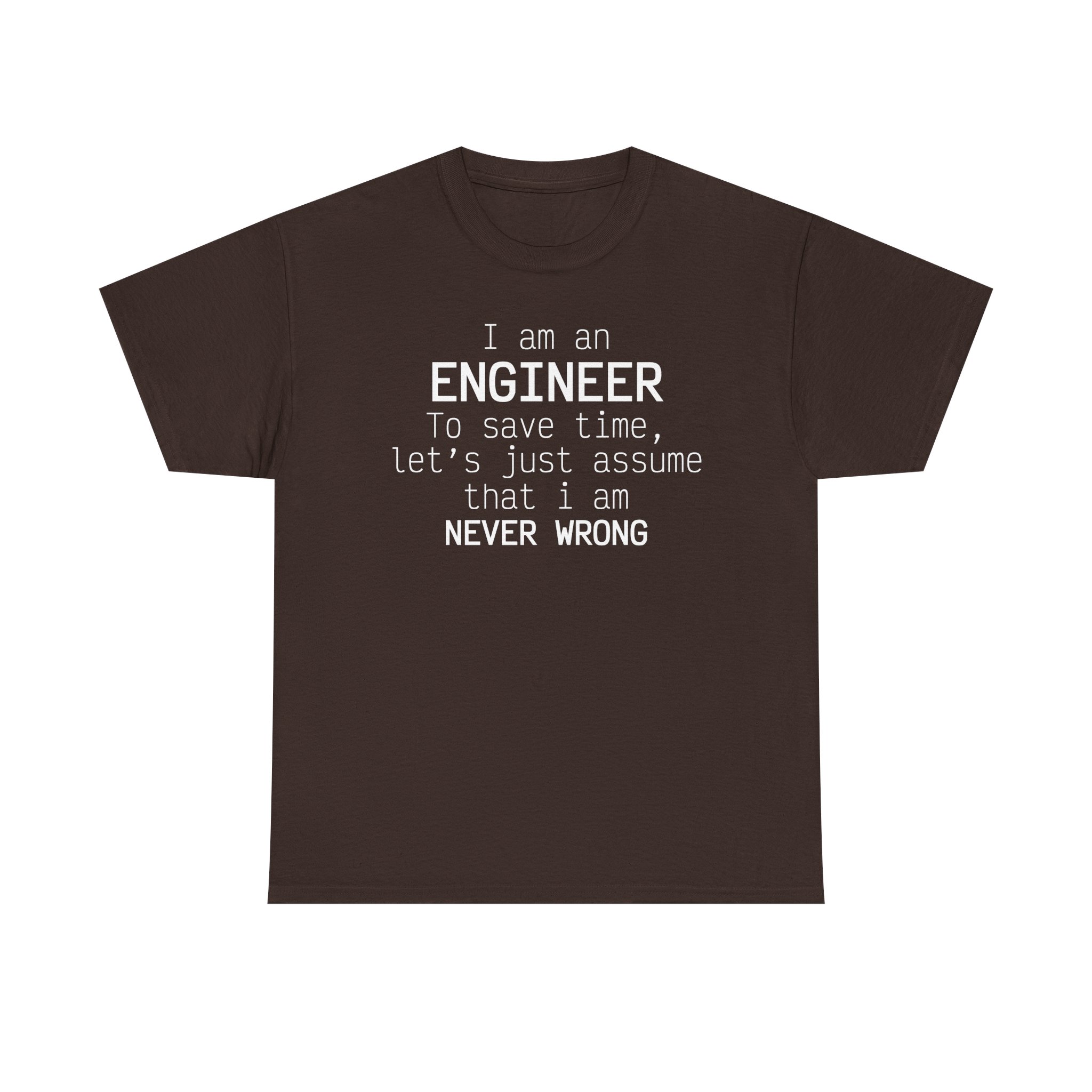 T-Shirt I am an Engineer – Image 25