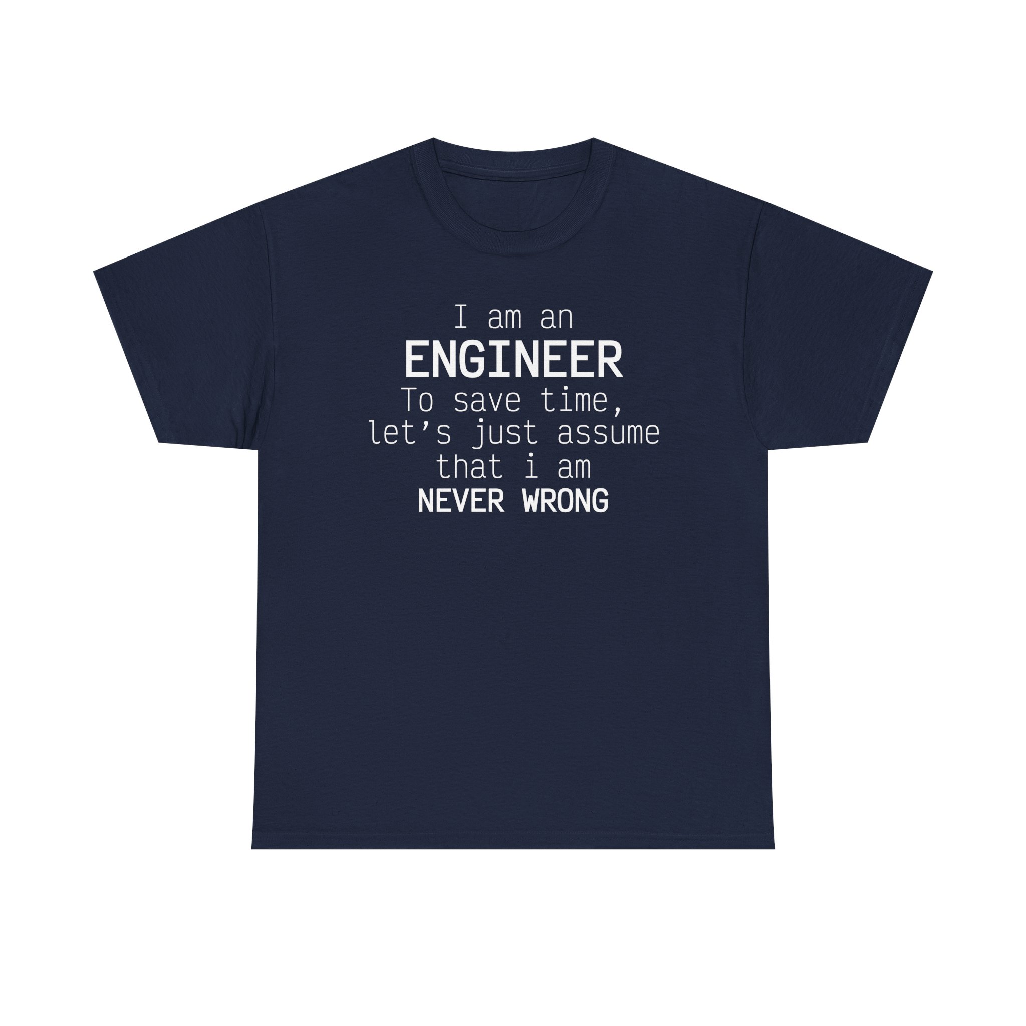 T-Shirt I am an Engineer – Image 57