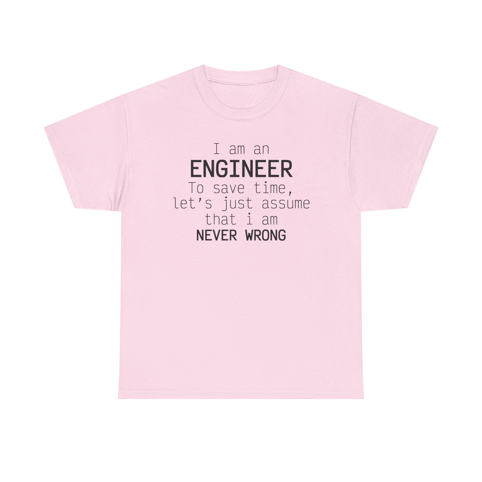 T-Shirt I am an Engineer – Image 61