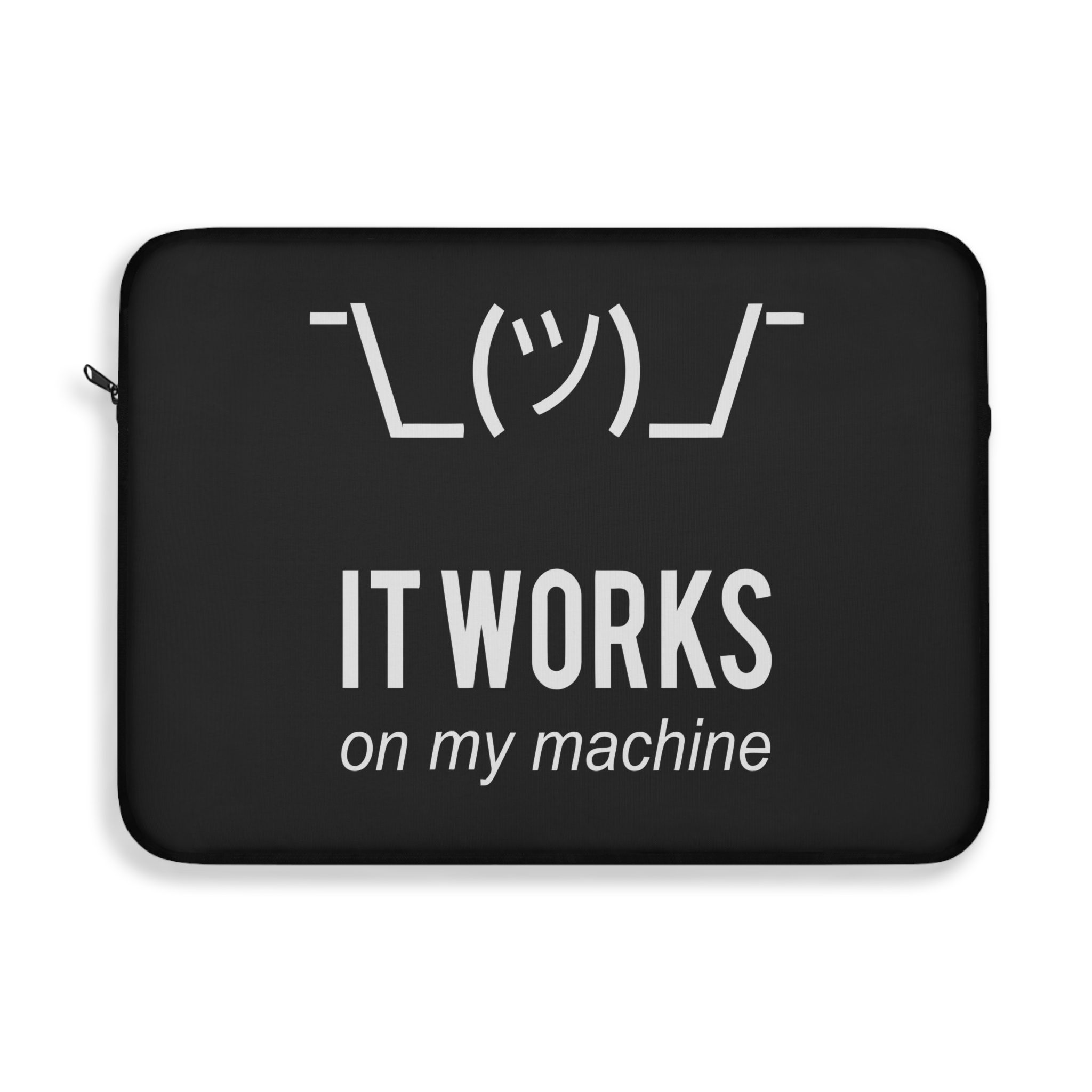 It works on my machine - Laptop Sleeve – Image 4