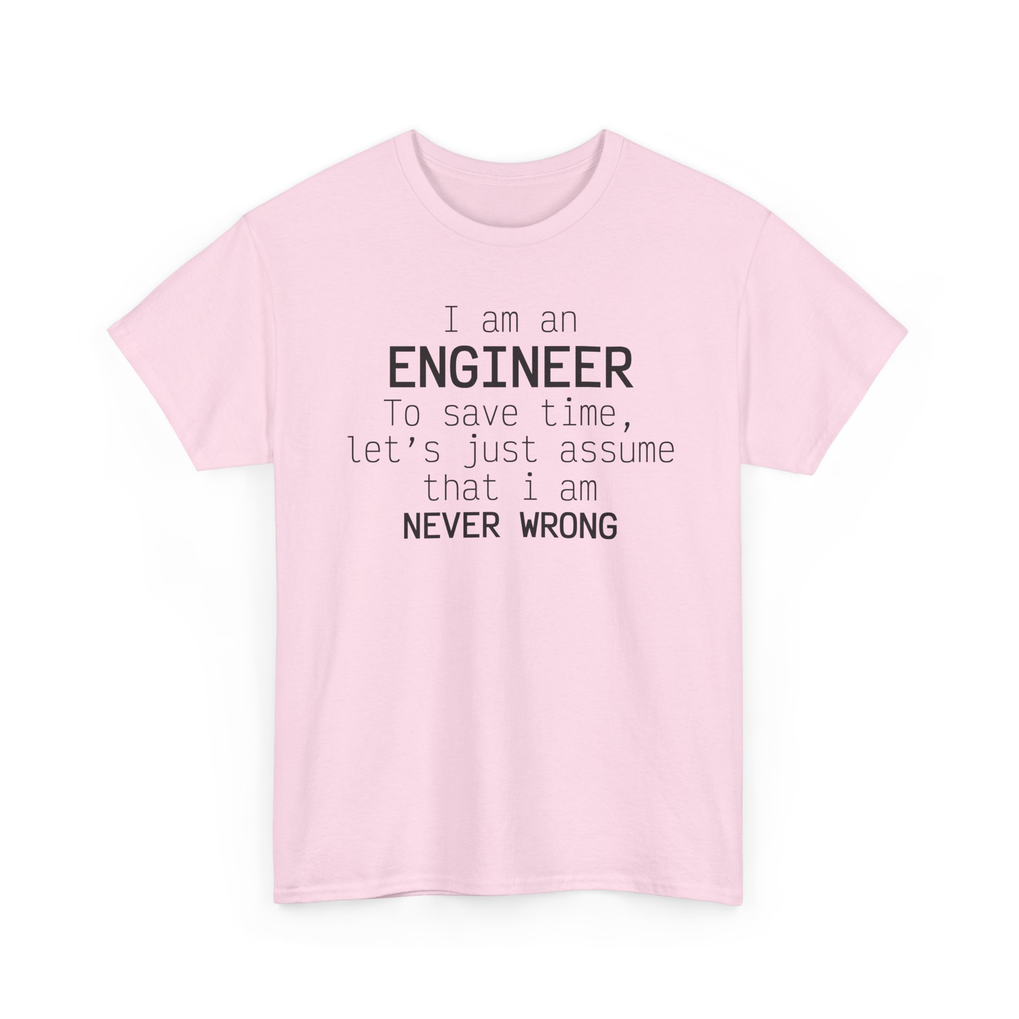T-Shirt I am an Engineer – Image 63