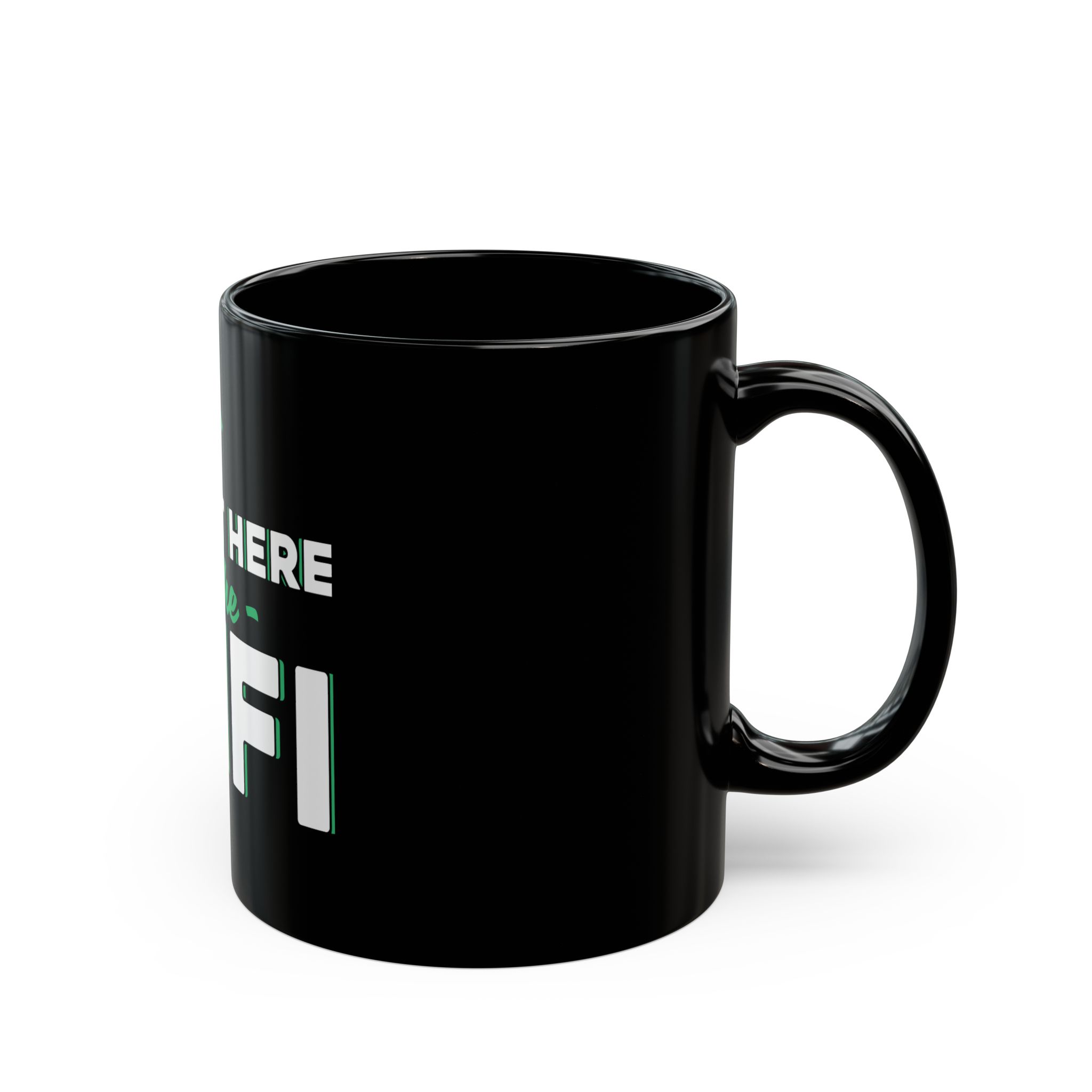 Mug 11oz - I Just Here for WIFI – Image 2