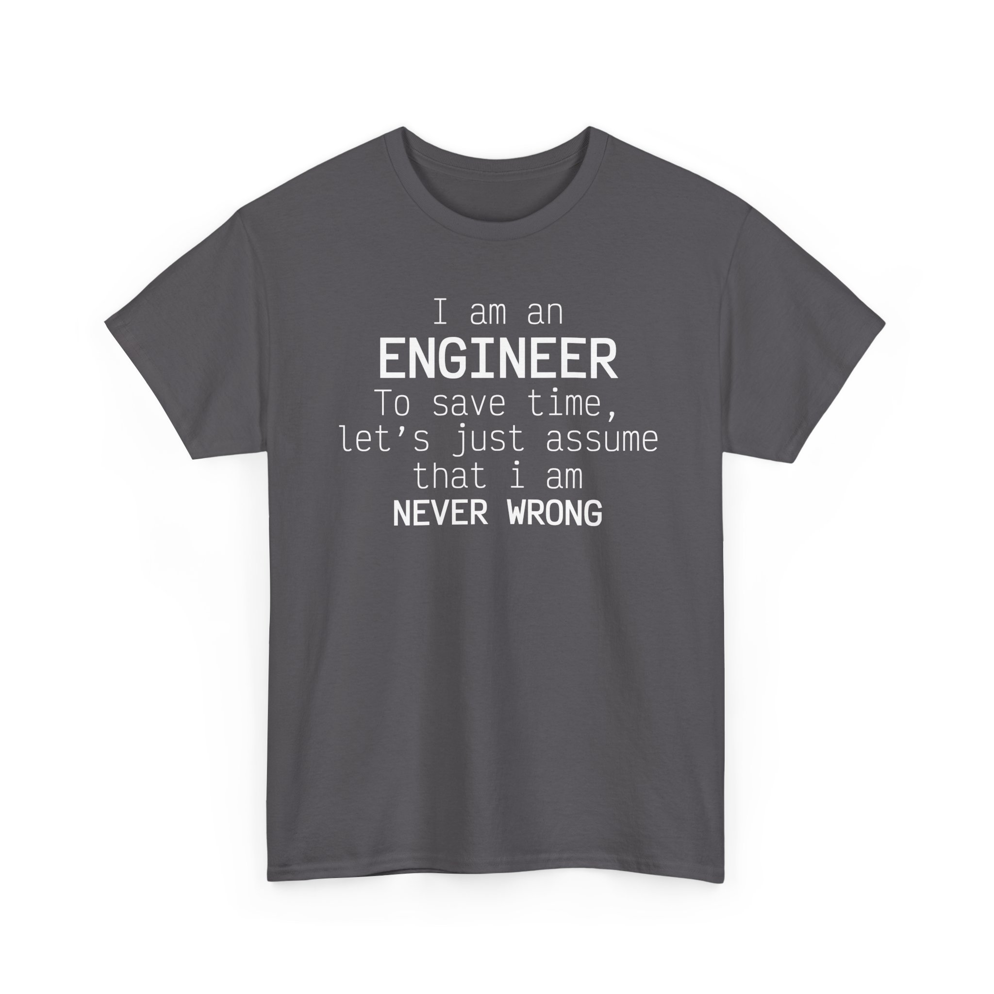 T-Shirt I am an Engineer – Image 51