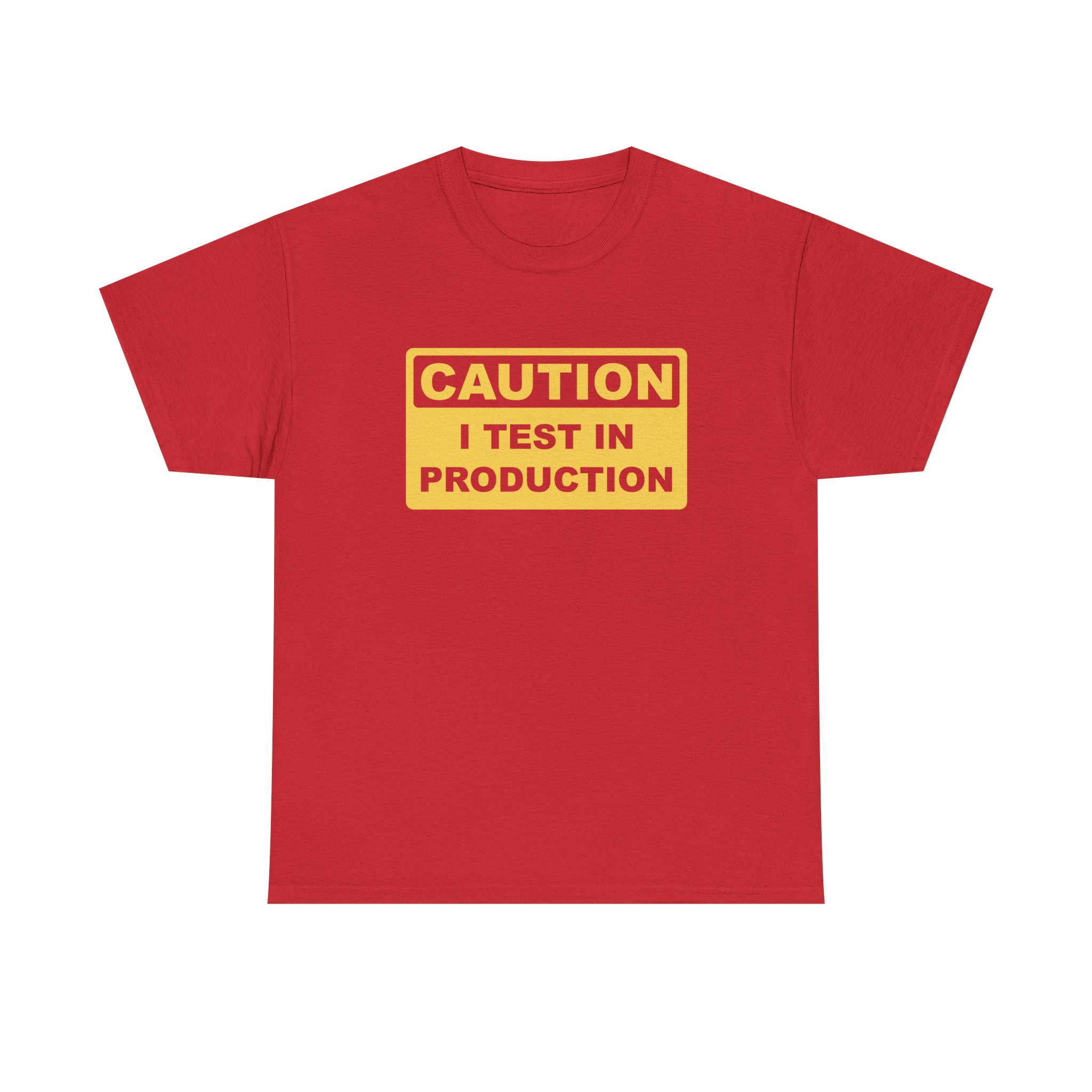 I Test in Production - T-Shirt - Image 21