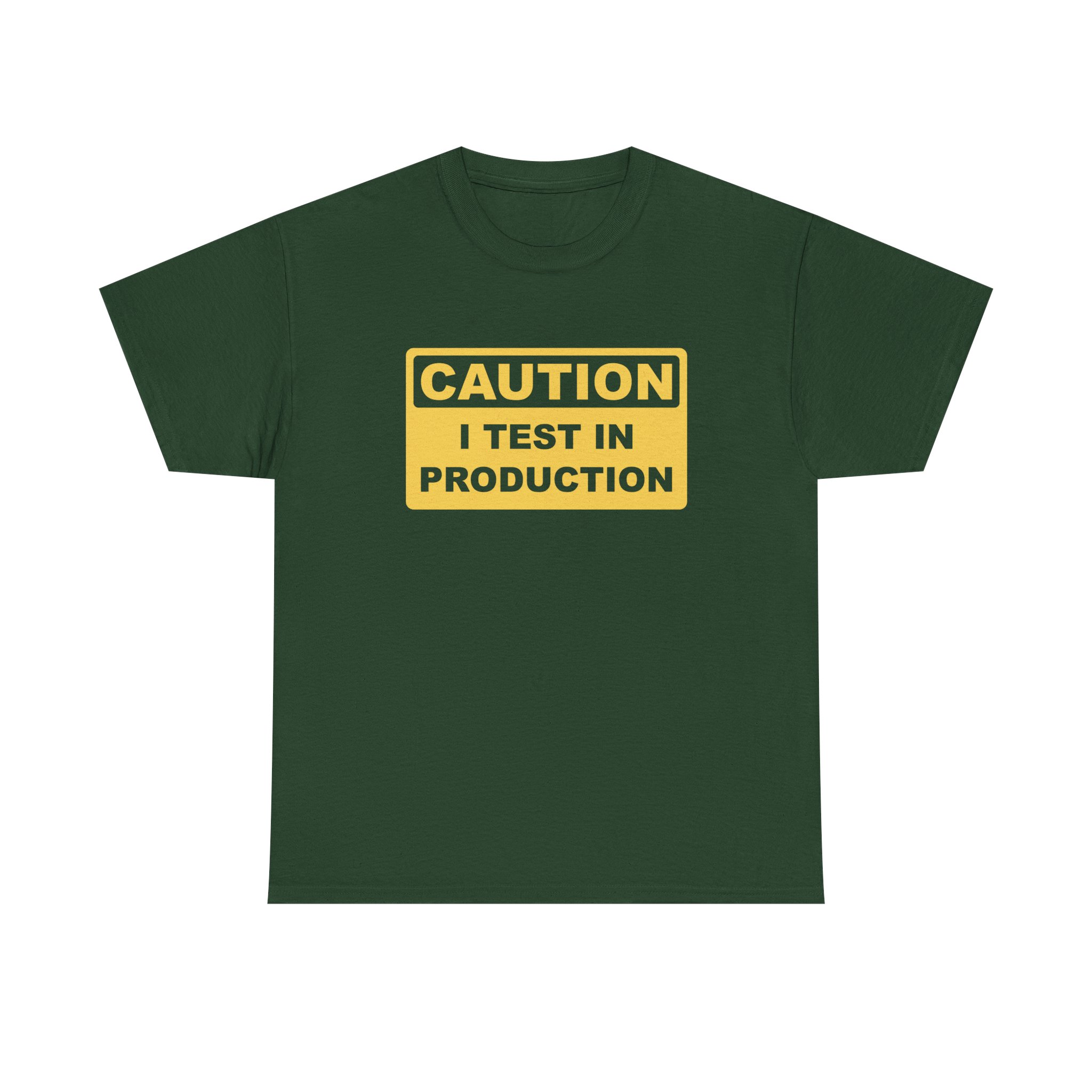 I Test in Production - T-Shirt - Image 5
