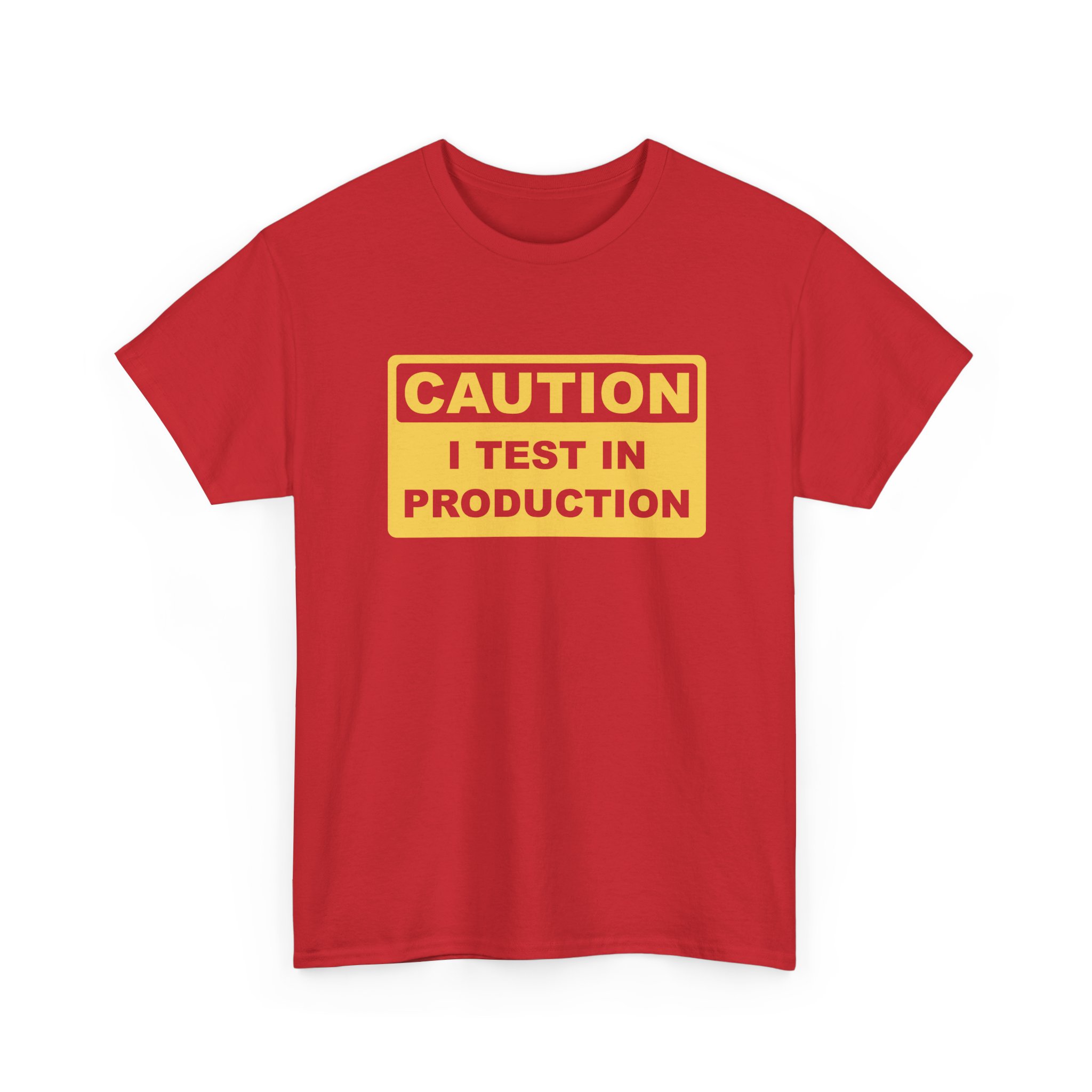 I Test in Production - T-Shirt - Image 23